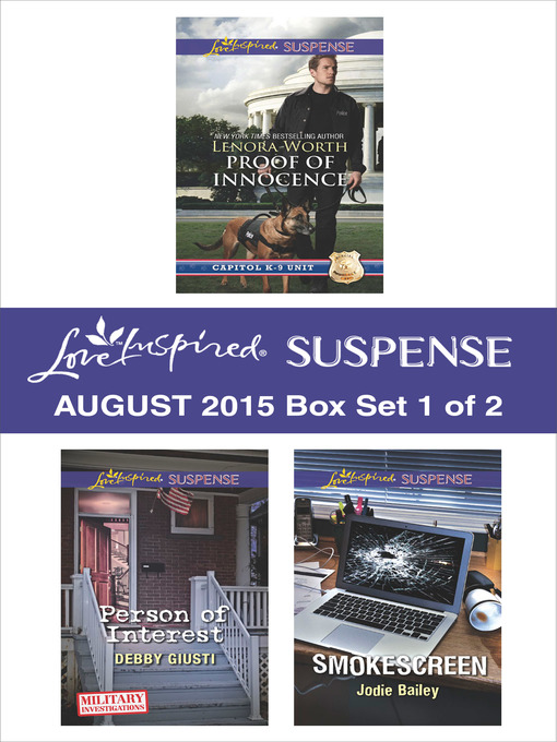 Title details for Love Inspired Suspense August 2015 - Box Set 1 of 2: Proof of Innocence\Person of Interest\Smokescreen by Lenora Worth - Available